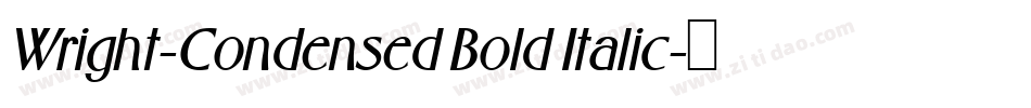 Wright-Condensed Bold Italic字体转换